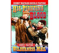 Kermit Maynard Double Feature: His Fighting Blood (1935) / Wilderness Mail (1935) (DVD-R) (1935) (All Regions) (NTSC) (US Import)