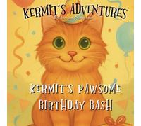 Kermit's Adventures: Kermit's Pawsome Birthday Bash