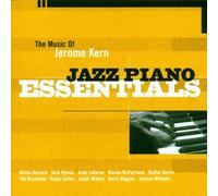 Kern, Jerome - Jazz Piano Essentials - the Music of Jerome Kern