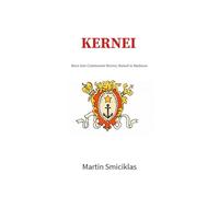 Kernei: Born Into Communist Horror, Raised in Madness
