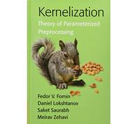 Kernelization: Theory of Parameterized Preprocessing