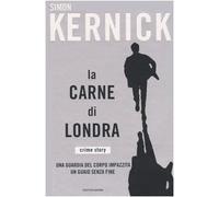 Kernick Simon - Carne Di Londra (La)