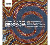 Kernis, a.J. - Aaron Jay Kernis: Dreamsongs/Three Concertos