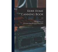 Kerr Home Canning Book; 1945