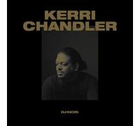 KERRI CHANDLER DJ-KICKS