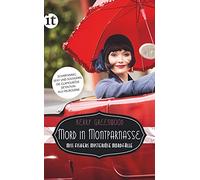 Kerry Greenwood Reg Mord in Montparnasse: Miss Fishers mysteriöse Mo (Paperback)