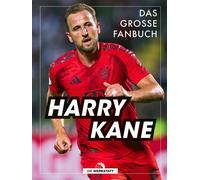 Kerry Hau Harry Kane: Das große Fanbuch (Hardback)