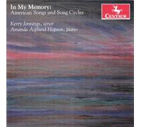 Kerry Jennings - Larsen: In My Memory - American Songs and Song Cycles