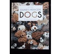 KERRY LORD TOFT CROCHET BOOKS EDWARDS MENAGERIE ANIMALS FAIRY TALES PICK & MIX