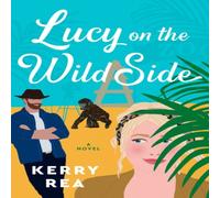 Kerry Rea Lucy on the Wild Side Paperback Book Kerry Rea Multicolor