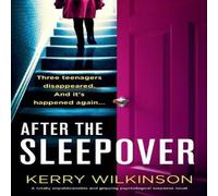 Kerry Wilkinson After the Sleepover: A totally unputdownable & gripping Kerry Wilkinson Multicolor