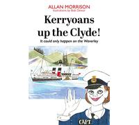 Kerryoans up the Clyde: It could only happen on the Waverley