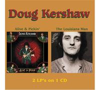Kershaw, Doug - Alive And Pickin'/Louisiana Man