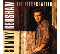Kershaw, Sammy - The Hits, Chapter 1