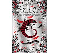 Kerstin Gier Eva Schöffmann-Da Silber - Das dritte Buch der Träume: (Paperback)