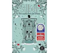 Kerstin Gier Eva Schöffmann-Da Silber - Das zweite Buch der Träume: (Paperback)