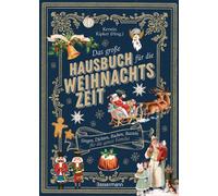 Kerstin Kipker Das große Hausbuch für die Weihnachtszeit. Singen, Dic (Hardback)