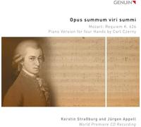 Kerstin Straβburg; Jurgen Appell - Opus summum viri summi - Wolfgang Amadeus Mozart: Requiem K. 626 (Piano Version for four hands by Carl Czerny)