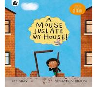 Kes Gray A Mouse Just Ate My House Paperback Book Kes Gray Multicolor