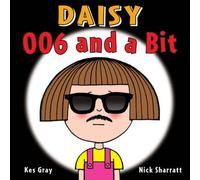 Kes Gray Daisy: 006 & a Bit Paperback Book Kes Gray Multicolor