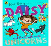 Kes Gray Daisy & the Trouble With Unicorns Paperback Book Kes Gray Multicolor