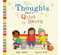 Kes Gray Thoughts from a Quiet Bench Hardback Book Kes Gray Multicolor