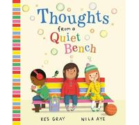 Kes Gray Thoughts from a Quiet Bench Paperback Book Kes Gray Multicolor