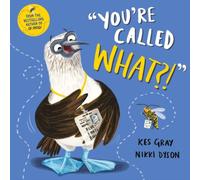 Kes Gray You're Called What? Paperback Book Kes Gray Multicolor