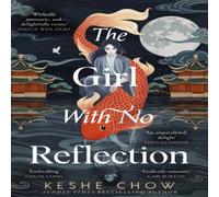 Keshe Chow The With No Reflection Paperback Book Keshe Chow Multicolor