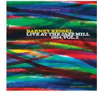 LIVE AT THE JAZZ MILL 1954 VO - BARNEY KESSEL