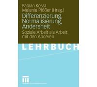 Kessl - Differenzierung Normalisierung Andersheit Soziale Arbeit a - X555z