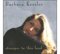 Kessler, Barbara - Stranger to This Land