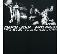 Kessler - Live at the Gill's Club