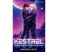 Kestrel: An MM Enemies to Lovers Sci-Fi Romance: 1 (Starhawk)