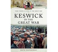 Keswick in the Great War