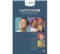 Keswick Year Book 2017: Captivated: Hearing God's Word