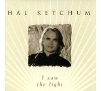 Ketchum, Hal - I Saw the Light [CASSETTE]
