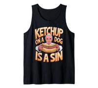 Ketchup on a Dog is a Sin Funny Hotdog Quote Tank Top