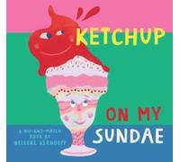 Ketchup On My Sundae