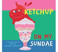 Ketchup on my Sundae (Mix-and-Match)
