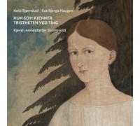 Ketil Bjornstad, Eva Bjerga Haugen & Kjersti Annesdatter Skomsvold - Hun Som Kjenner Tristheten Ved Ting