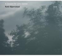 Ketil Bjornstad - A Passion for John Donne