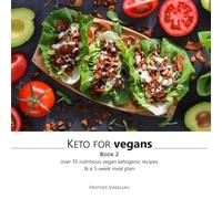 Keto for Vegans: Book 2