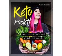 Keto rockt: Weil's schlank und glA14cklich macht, Stricker 9783966641234 New.
