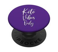 Keto Vibes Only | Low-Carb Ketogenic KETO For Life Statement PopSockets Adhesive PopGrip