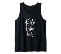 Keto Vibes Only | Low-Carb Ketogenic Keto for Life Statement Tank Top