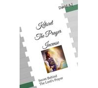 קטרת Ketoret : Prayer Incense: The Secret Behind the Lord's Prayer