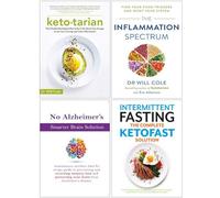 Ketotarian, The Inflammation Spectrum, No Alzheimer's Smarter Brain Keto Solution, Intermittent Fasting The Complete Ketofast Solution 4 Books Collection Set