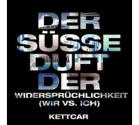 Kettcar - Der Süße Duft der Widersprüchlichkeit (Wir Vs. Ic [VINYL]