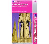 Kettering and Corby: Sheet 141 (OS Landranger Map)